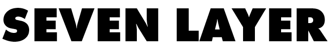 SEVEN LAYER